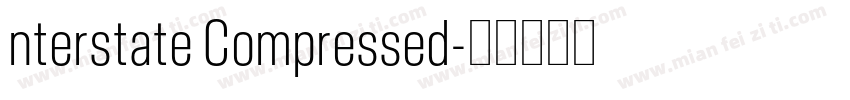 nterstate Compressed字体转换